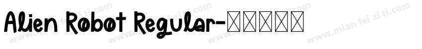 Alien Robot Regular字体转换